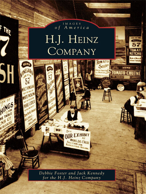 Title details for H.J. Heinz Company by Debbie Foster - Available